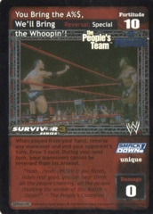 You Bring The A%$, We'll Bring The Whoopin!
